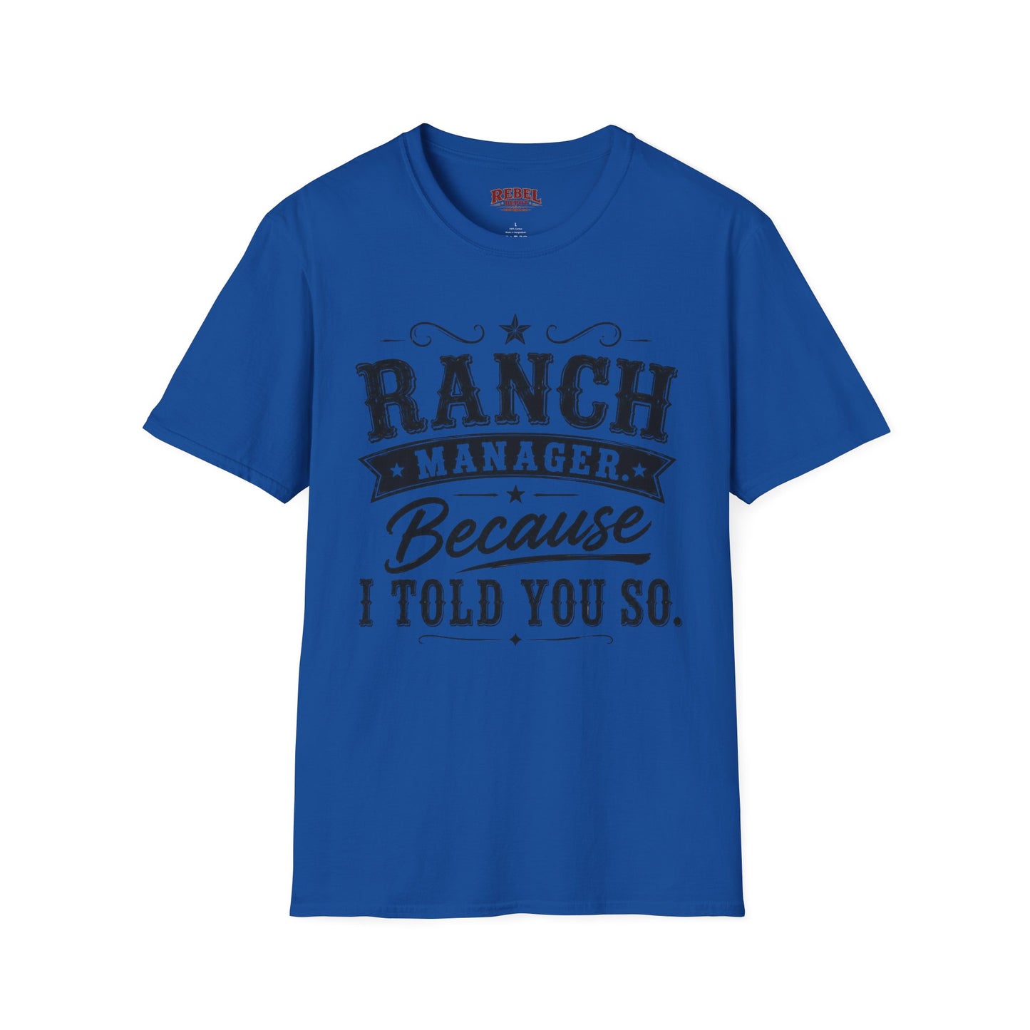 Ranch Manager  Adult Size T-Shirt