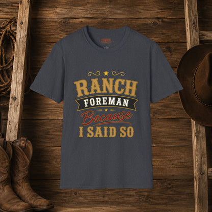 Ranch Foreman  Adult Size T-Shirt