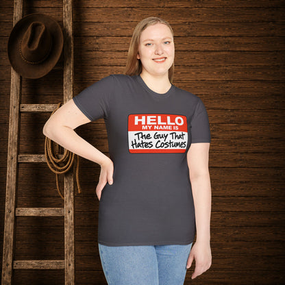 Guy That Hate's Costumes   Adult Size T-Shirt