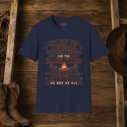 Not Fit For Public  Adult Size T-Shirt