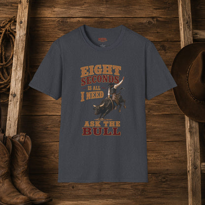 8 Seconds Bullrider  Adult T-Shirt
