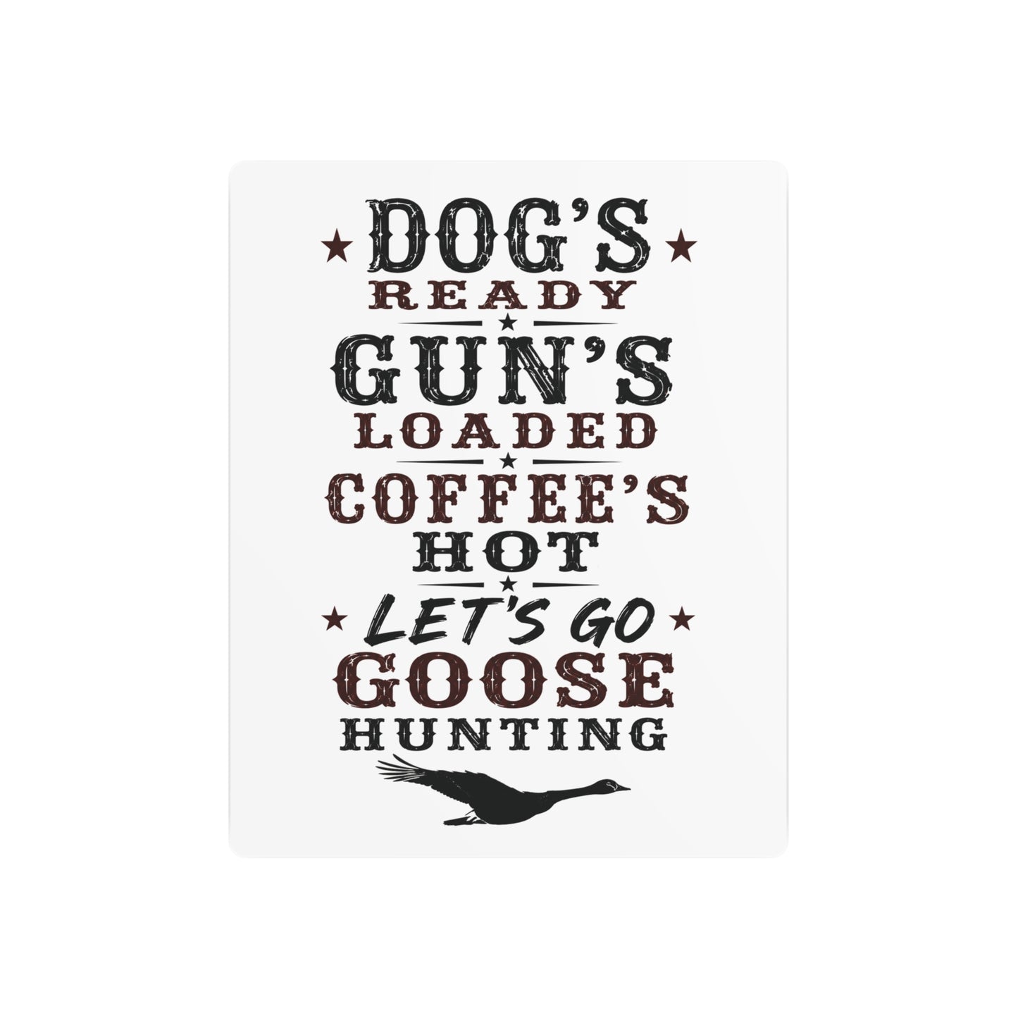 Dog Gun Goose  Metal Art Sign