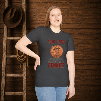 The Reason They Got Rid Of Pennies   Adult Size T-Shirt