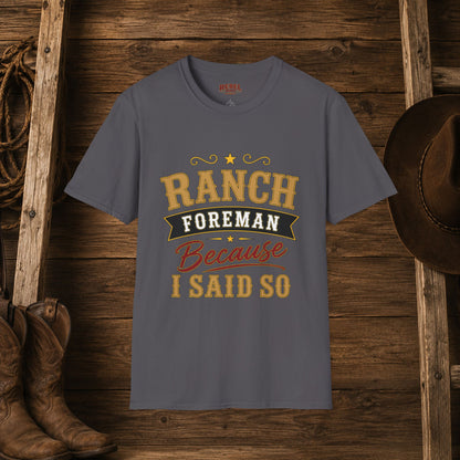 Ranch Foreman  Adult Size T-Shirt