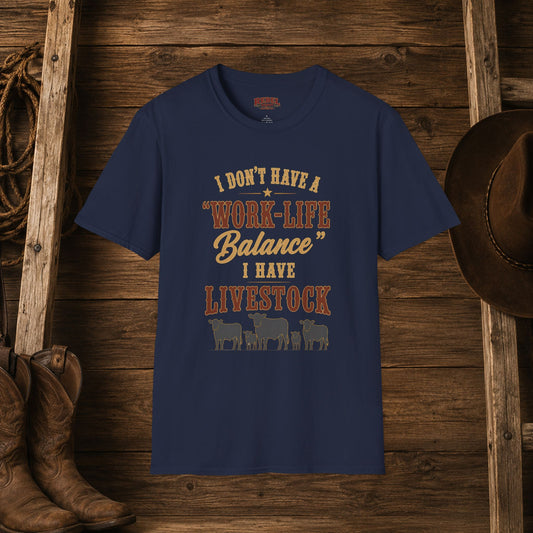 Livestock Work Life Balance   Adult Size T-Shirt
