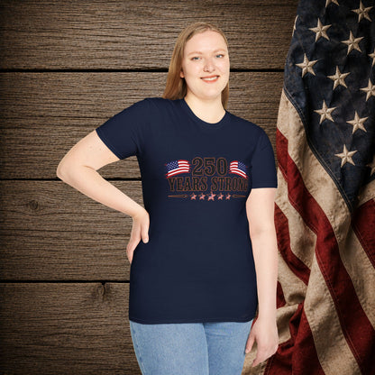250 Years Strong  Adult Size T-Shirt