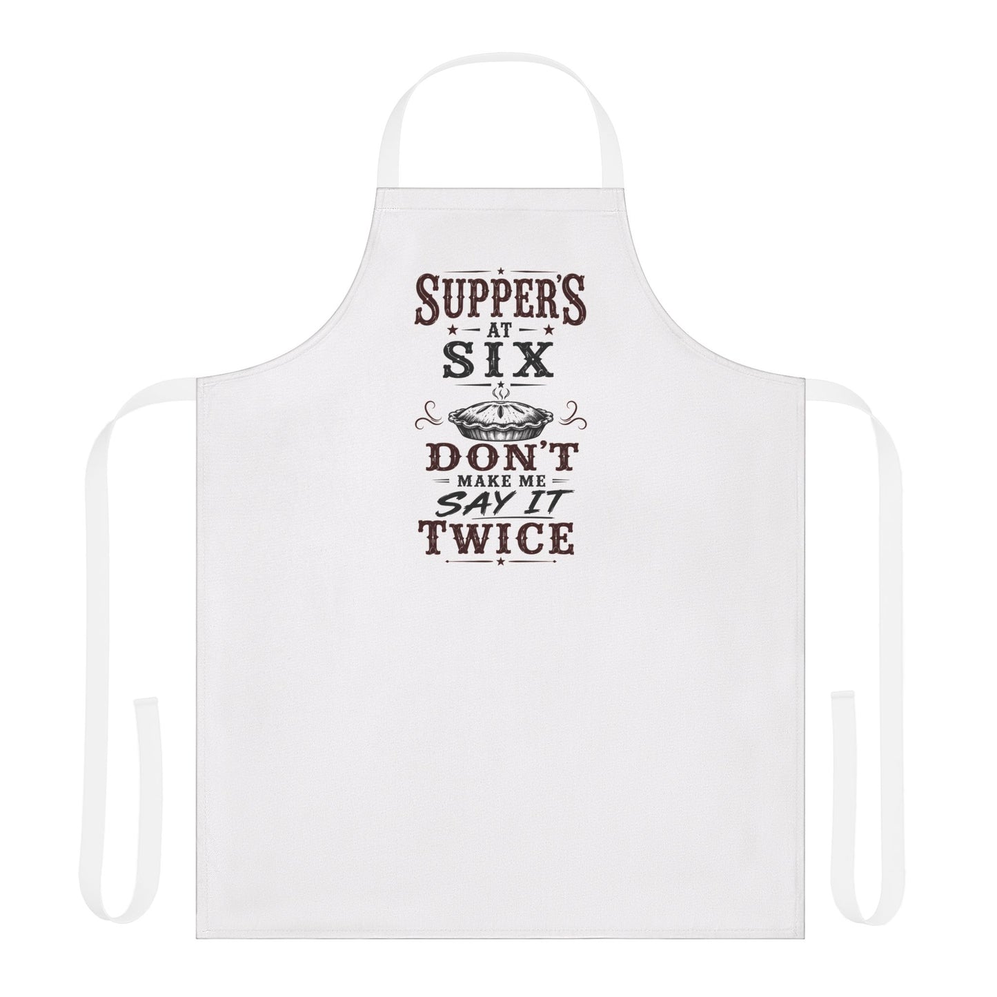Supper's At Six  Apron