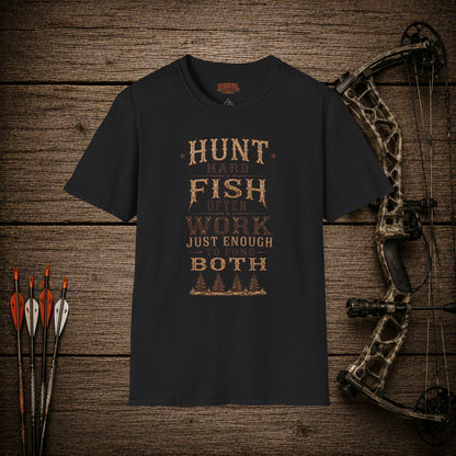 Hunt Fish Work  Adult Size T-Shirt