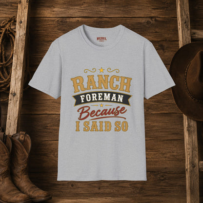 Ranch Foreman  Adult Size T-Shirt