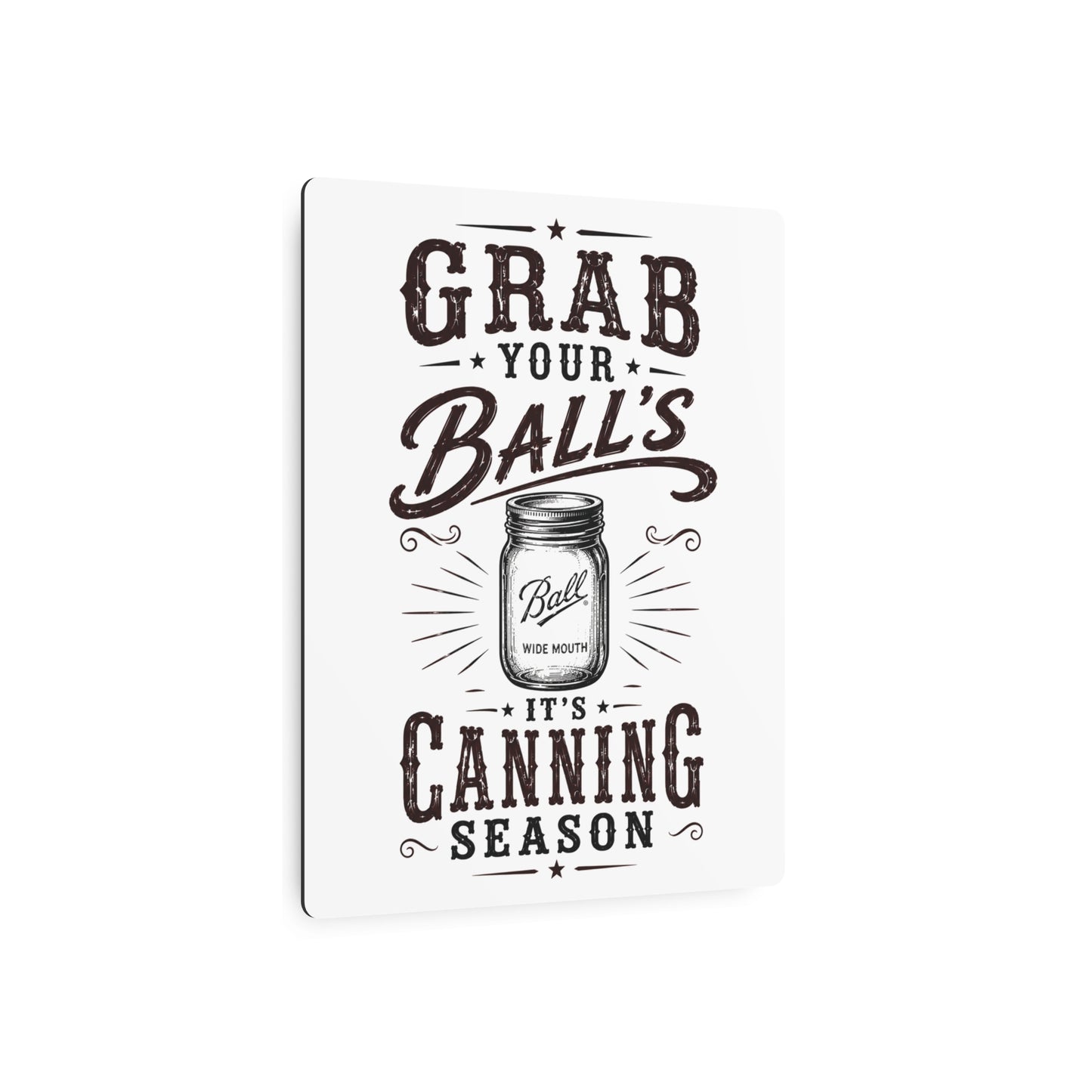 Grab Your Ball's  Metal Art Sign