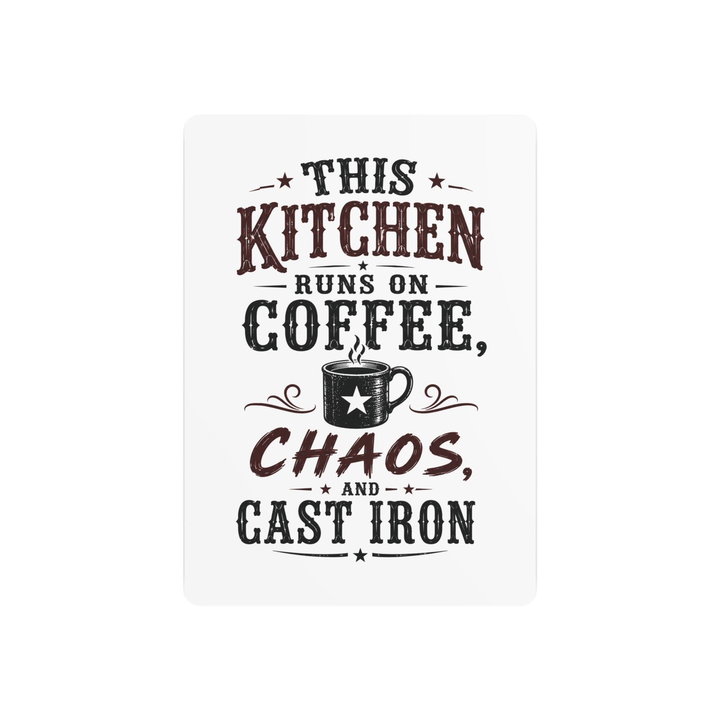 Coffee Chaos Cast Iron  Metal Art Sign