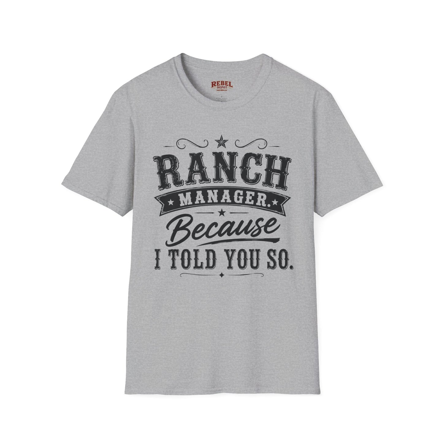 Ranch Manager  Adult Size T-Shirt