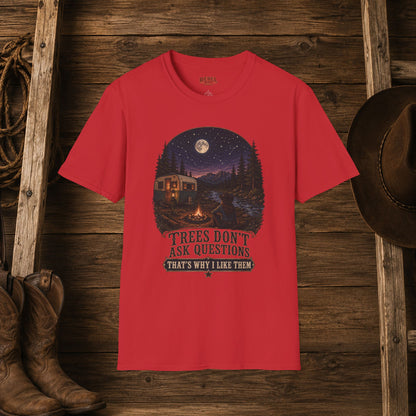 Tree's Don't Ask  Adult T-Shirt