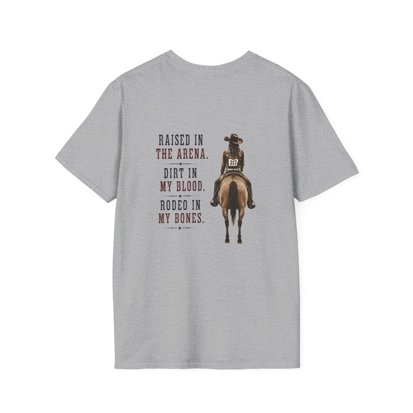 Raised Dirt Rodeo Cowgirl (Back) T-Shirt