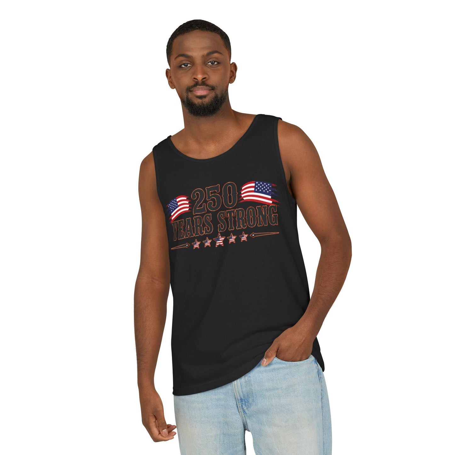 250 Years Strong   Adult Unisex Tank Top  *ON SALE 25% OFF AT CHECKOUT!*