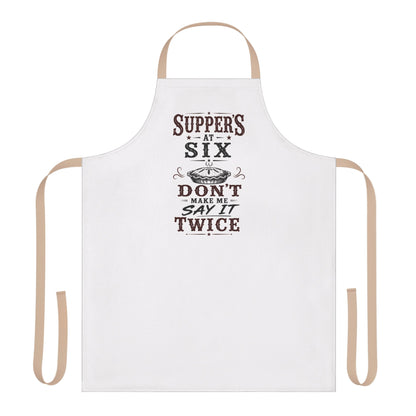 Supper's At Six  Apron