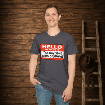 Guy That Hate's Costumes   Adult Size T-Shirt