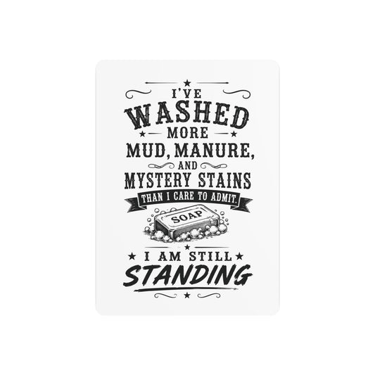 I've Washed  Metal Art Sign
