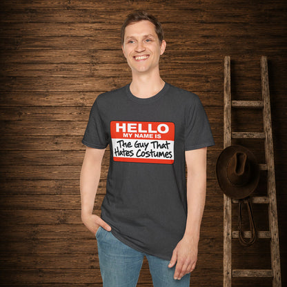 Guy That Hate's Costumes   Adult Size T-Shirt