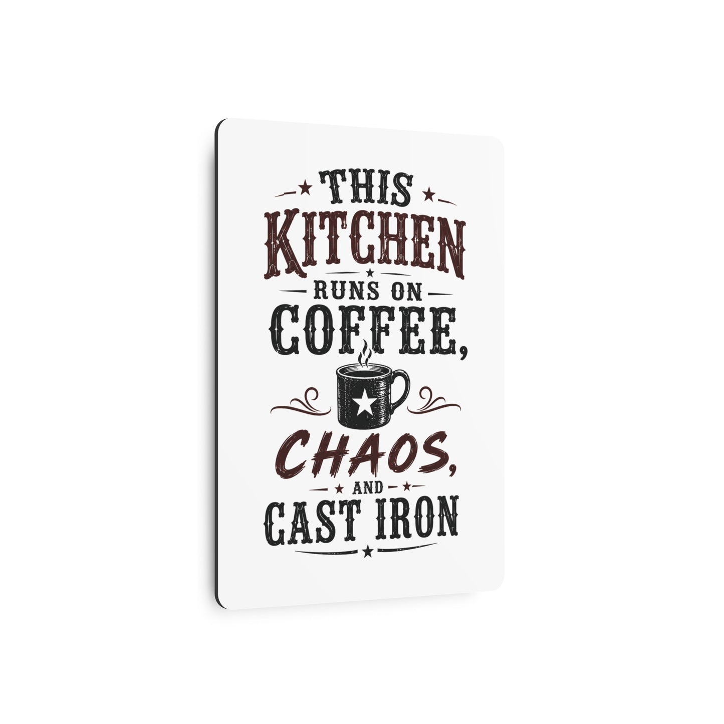 Coffee Chaos Cast Iron  Metal Art Sign
