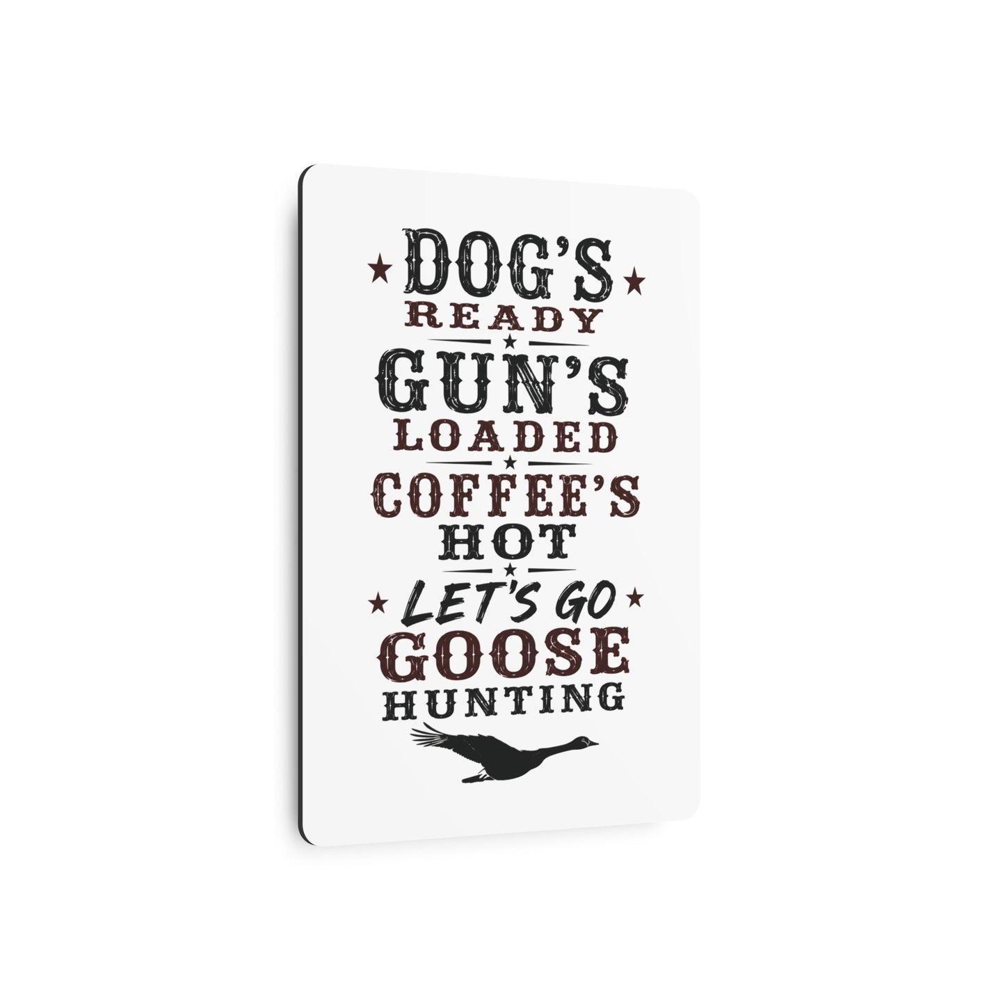 Dog Gun Goose  Metal Art Sign