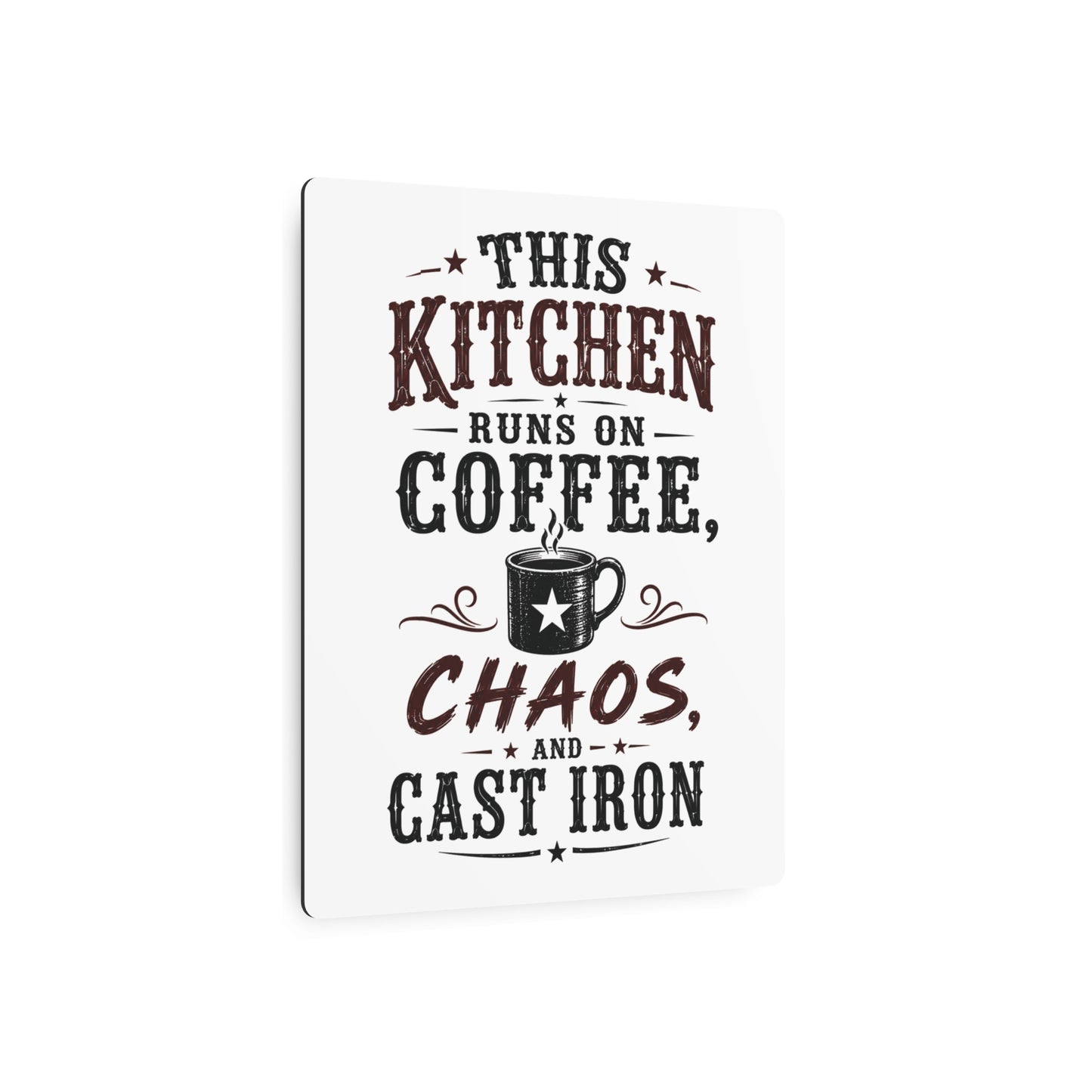Coffee Chaos Cast Iron  Metal Art Sign