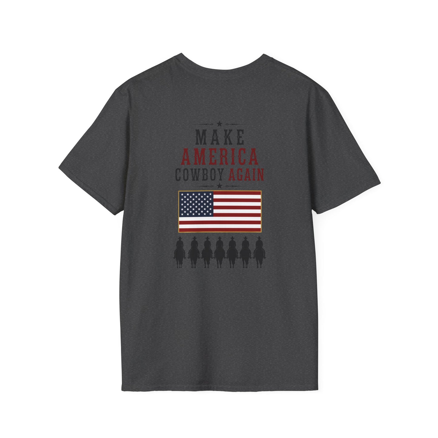 Make America Cowboy Again (Back) T-Shirt