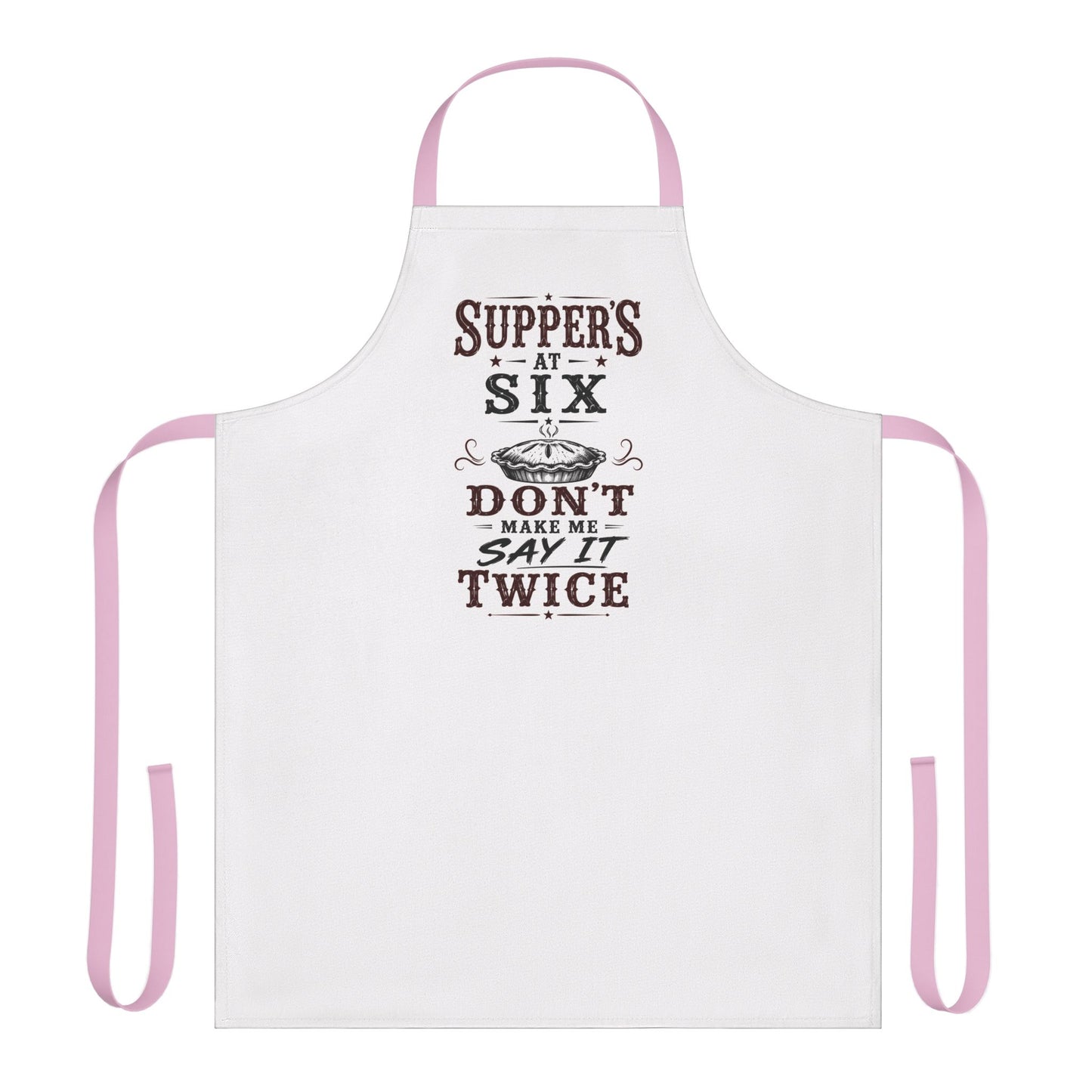 Supper's At Six  Apron