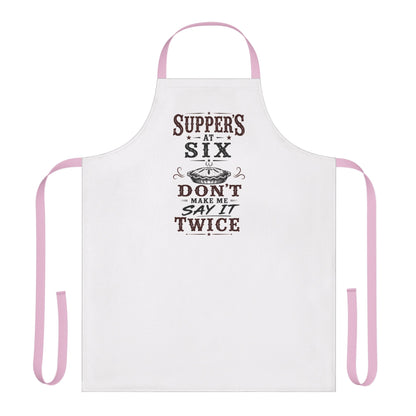 Supper's At Six  Apron