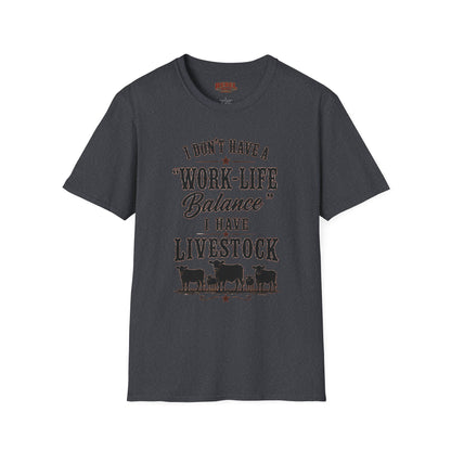 Livestock Work Life Balance   Adult Size T-Shirt