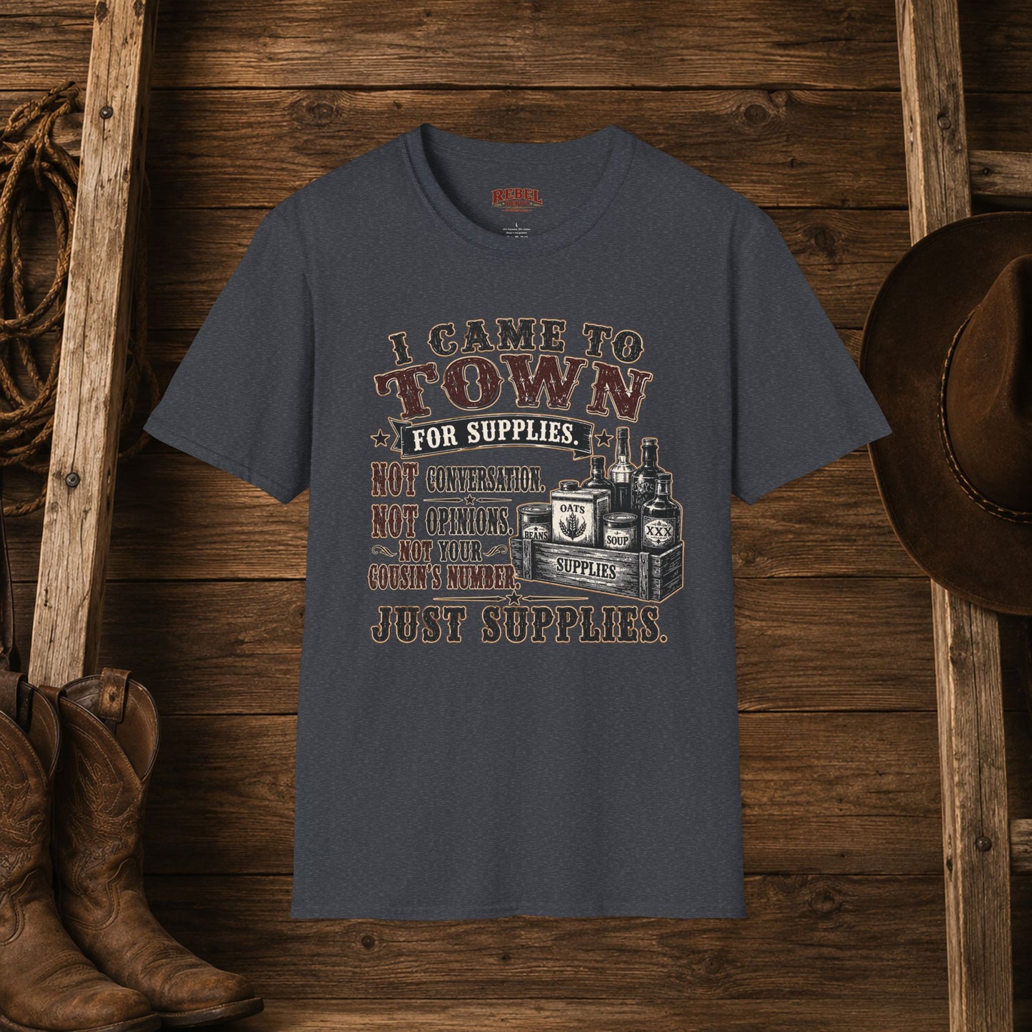Came To Town for Supply's  Adult Size T-Shirt