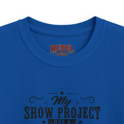 Project Has A Better Haircut   Kids Size T-Shirts