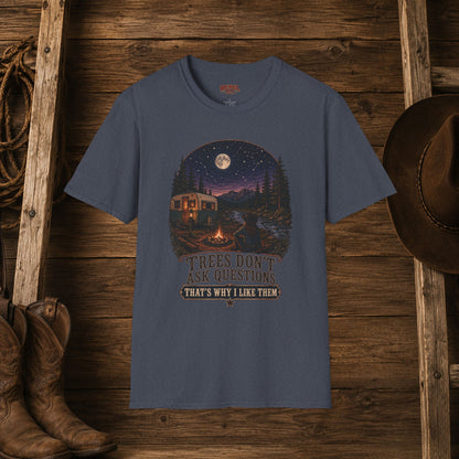 Tree's Don't Ask  Adult T-Shirt