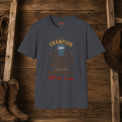 Champion or Not Adult Size T-Shirt