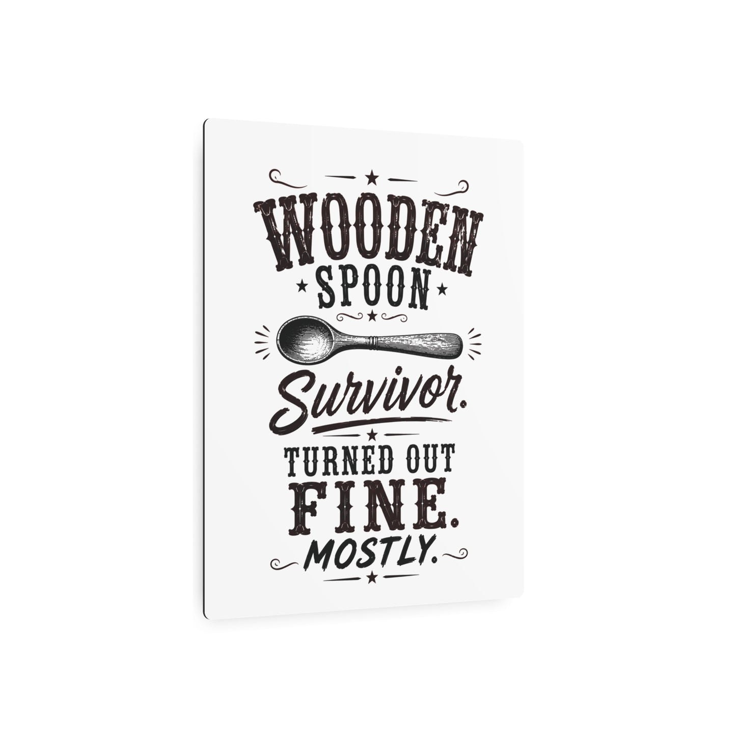 Wooden Spoon Survivor  Metal Art Sign