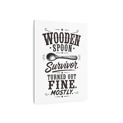Wooden Spoon Survivor  Metal Art Sign
