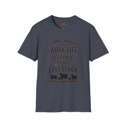 Livestock Work Life Balance   Adult Size T-Shirt