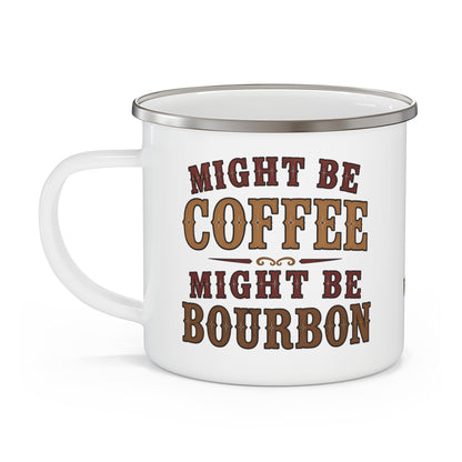 Coffee or Bourbon  Enamel Camping Mug