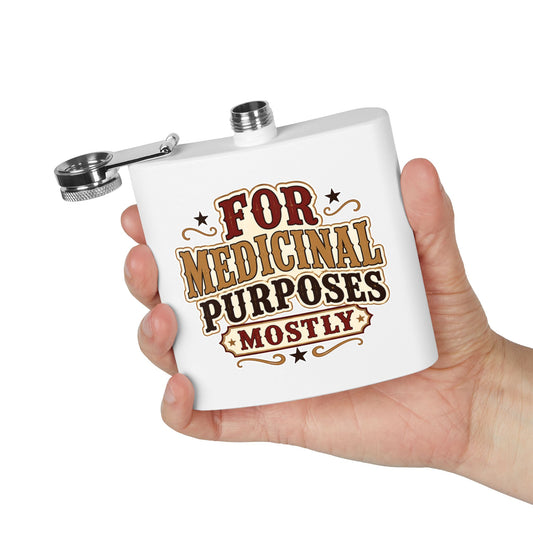 Medicinal Purposes   Stainless Steel Flask, 6oz