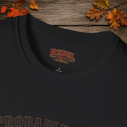Probably An Outlaw Cowboy  Adult T-Shirt