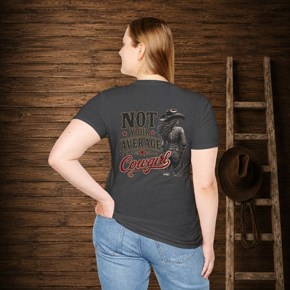 Not Your Average Cowgirl (Back)  Adult T-Shirt