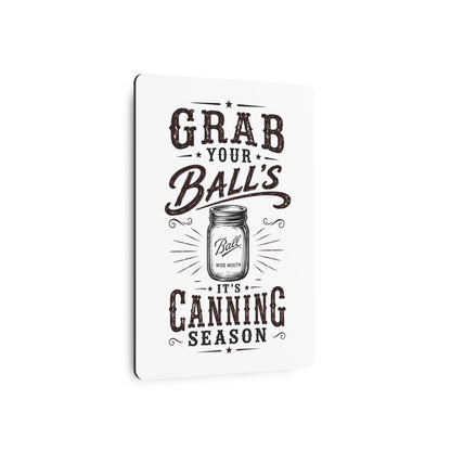 Grab Your Ball's  Metal Art Sign