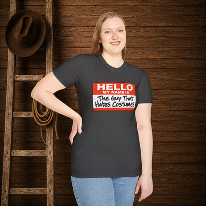 Guy That Hate's Costumes   Adult Size T-Shirt