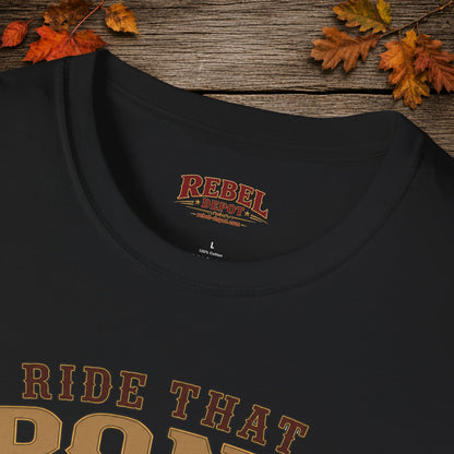 Ride That Pony Fast   Adult T-Shirt