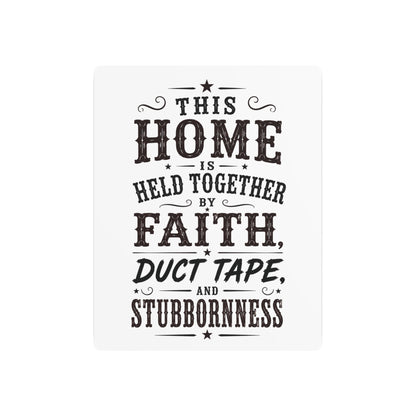 Home Held Together  Metal Art Sign