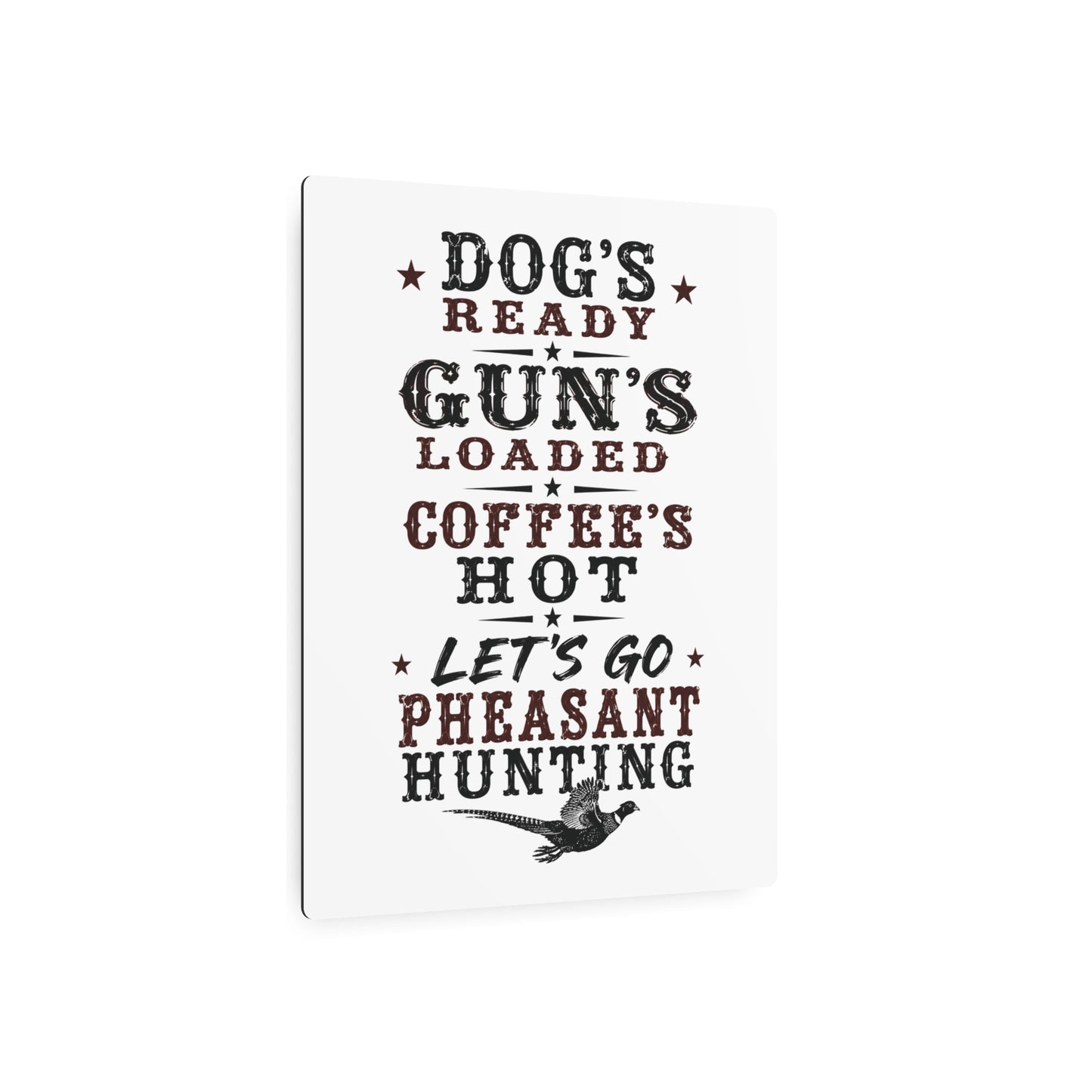 Dog Gun Pheasant  Metal Art Sign