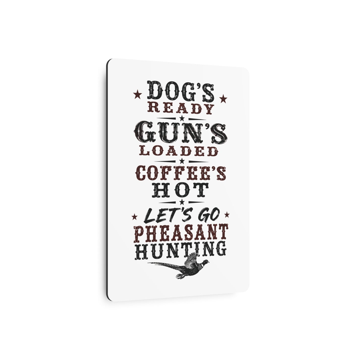 Dog Gun Pheasant  Metal Art Sign