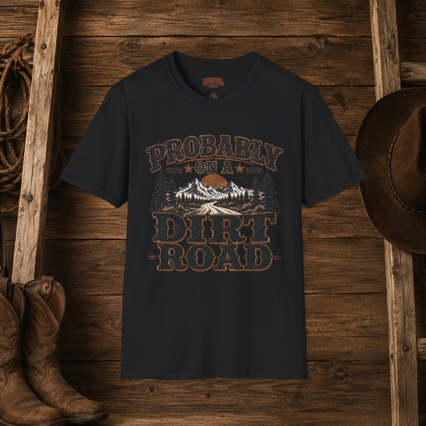 Probably On A Dirt Road  Adult Size T-Shirt