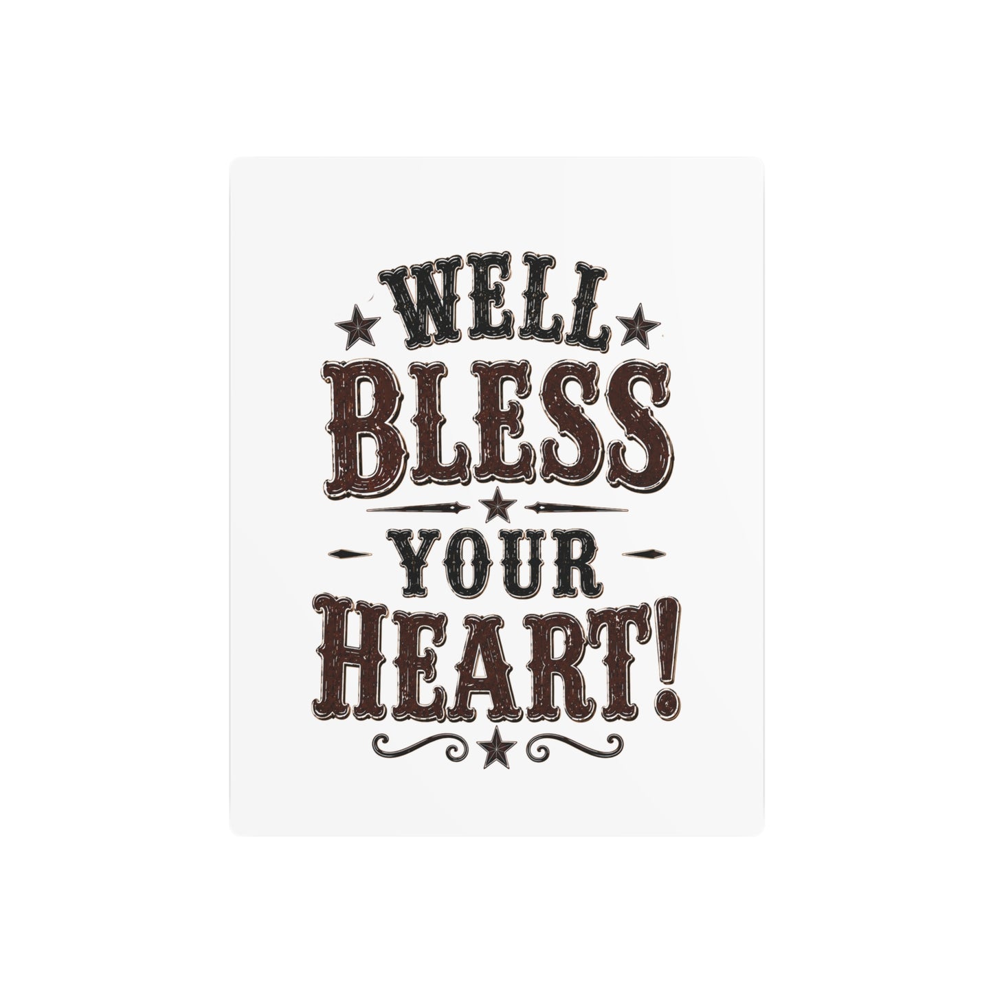 Bless Your Heart  Metal Art Sign
