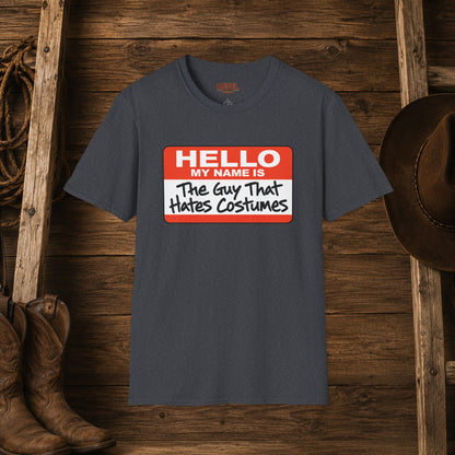 Guy That Hate's Costumes   Adult Size T-Shirt